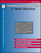 Technology Strategies For Music Education 2nd Edition