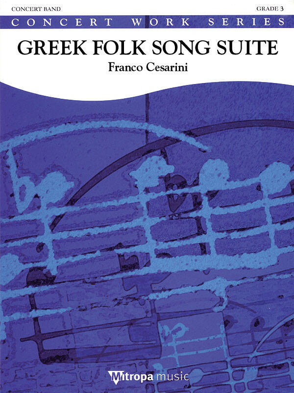 Greek Folk Song Suite - Cesarini - Concert Band - Gr. 3