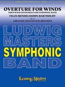 LudwigMasters Publications - Overture For Winds - CB - Mendelssohn/Boyd