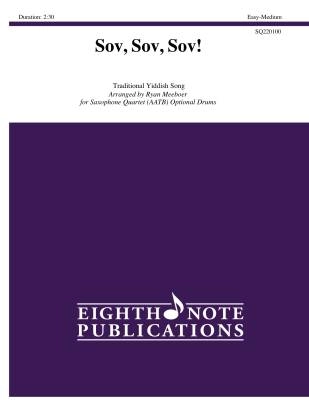 Eighth Note Publications - Sov, Sov, Sov! - Traditional/Meeboer - Saxophone Quartet (AATB)/Drums