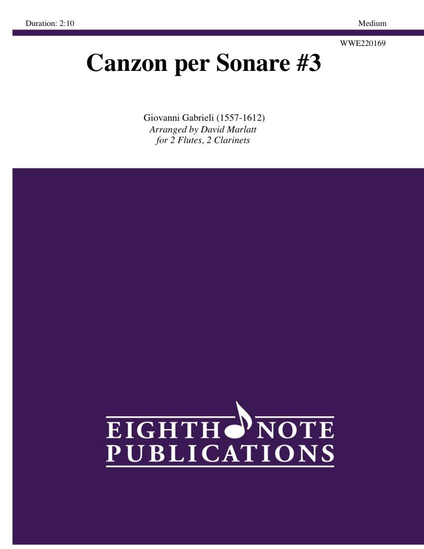 Canzon per Sonare #3 - Gabrieli/Marlatt - Woodwind Quartet (2 Flutes, 2 Clarinets)