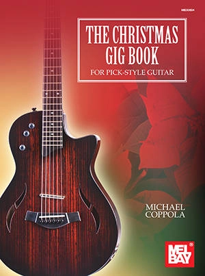 The Christmas Gig Book for Pick-Style Guitar - Coppola - Guitar TAB -  Book