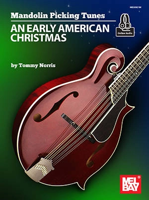 Mandolin Picking Tunes: An Early American Christmas - Norris - Mandolin - Book/Audio Online