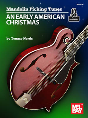 Mel Bay - Mandolin Picking Tunes: An Early American Christmas - Norris - Mandolin - Book/Audio Online