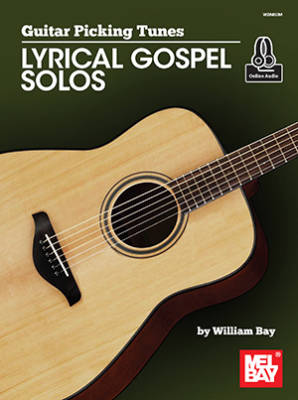 Mel Bay - Guitar Picking Tunes: Lyrical Gospel Solos - Bay - Guitar TAB - Book/Audio Online