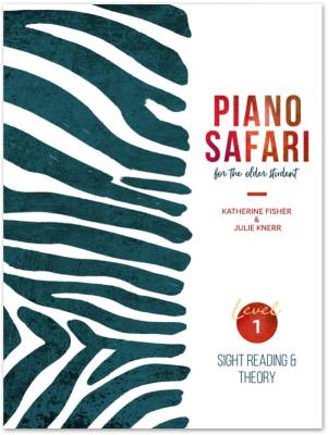 Piano Safari - Sight Reading & Theory for the Older Student Level 1 - Fisher/Knerr - Piano - Book