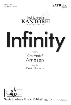 Infinity - Roberts/Arnesen - SATB