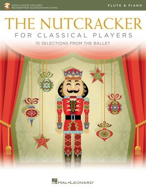 The Nutcracker for Classical Players - Tchaikovsky - Flute/Piano- Book/Audio Online