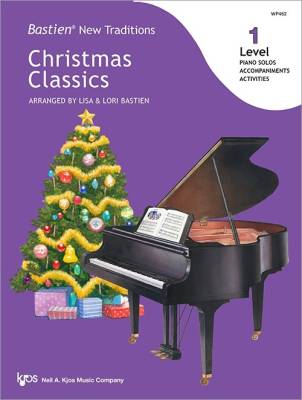 Kjos Music - Bastien New Traditions: Christmas Classics - Level 1