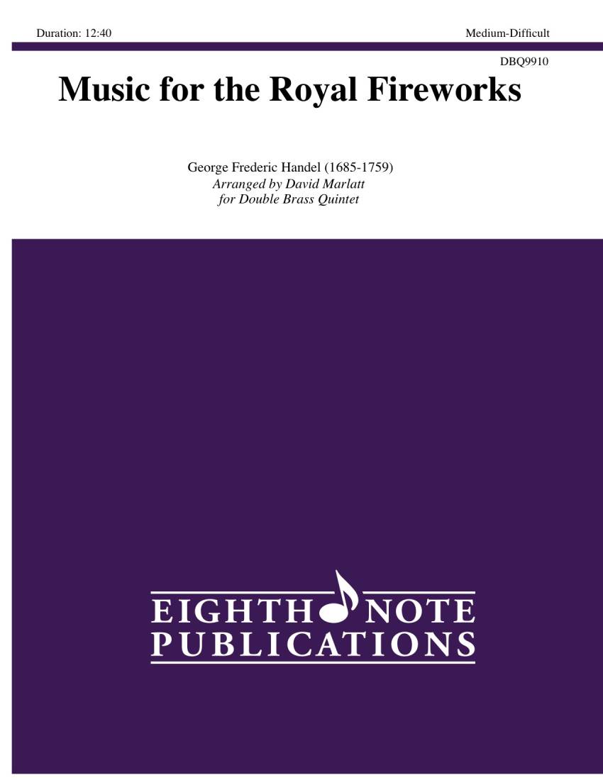 Music for the Royal Fireworks - Handel/Marlatt - Double Brass Quintet