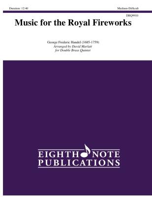 Eighth Note Publications - Music for the Royal Fireworks - Handel/Marlatt - Double Brass Quintet