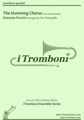 Cherry Classics - The Humming Chorus (from Madama Butterfly) - Puccini/Tranquilla - Trombone Quintet