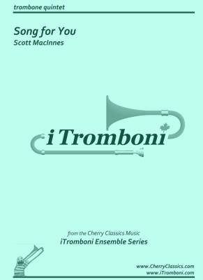 Song for You - MacInnes - Trombone Quintet