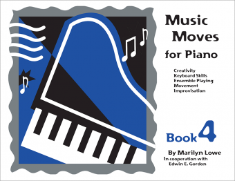GIA Publications - Music Moves for Piano Book 4, Student edition - Lowe/Gordon - Piano - Book/Audio Online