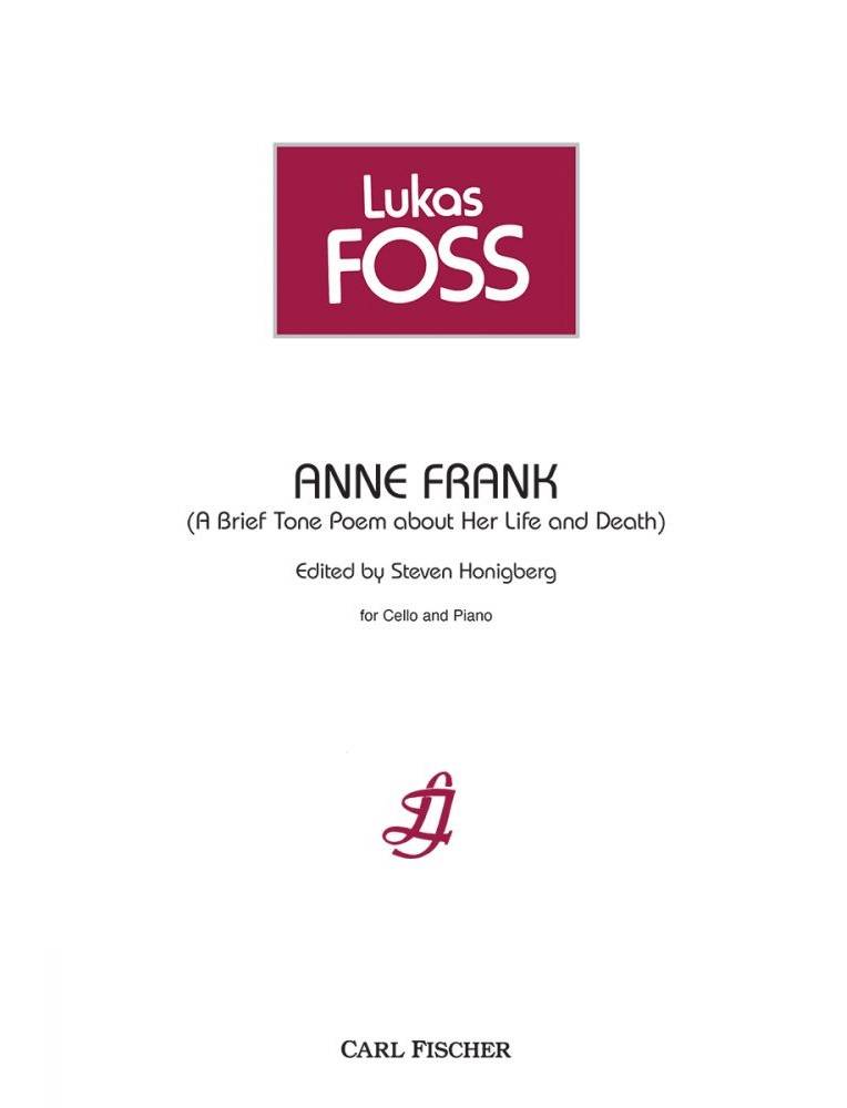 Anne Frank (A Brief Tone Poem about Her Life and Death) - Foss/Honigberg - Cello/Piano - Sheet Music