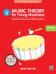 Alfred Publishing - Music Theory for Young Musicians, Grade 5 (2nd Edition) - Ng - Book