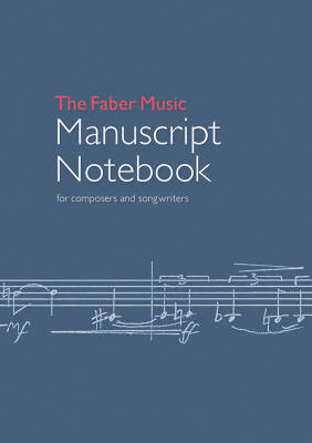Faber Music - Le cahier des manuscrits de la musique de Faber (pour les compositeurs et les auteurs de chansons) - Papier manuscrit - Livre
