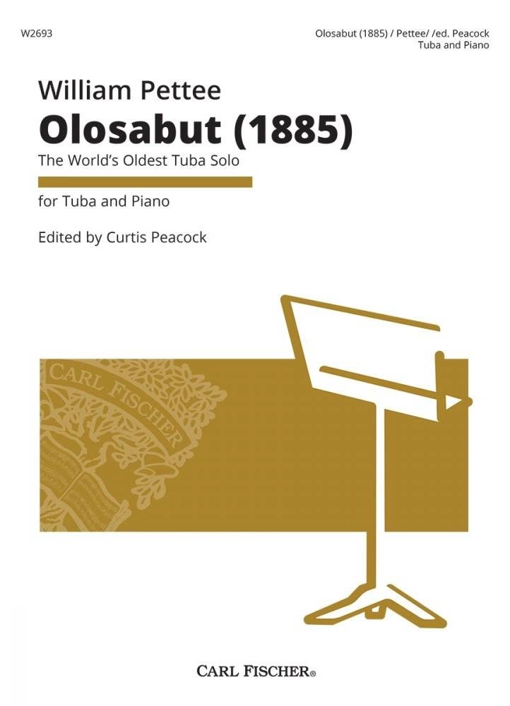 Olosabut (1885): The World\'s Oldest Tuba Solo - Pettee/Peacock - Tuba/Piano