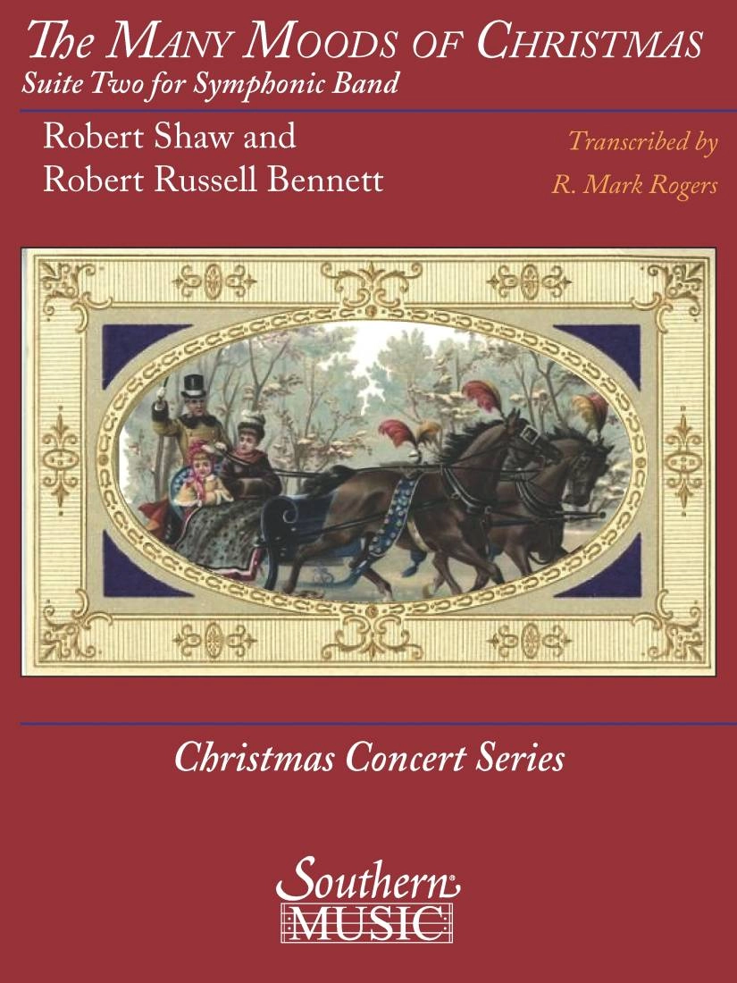 The Many Moods of Christmas: Suite No. 2 - Bennett/Rogers - Concert Band - Gr. 4.5