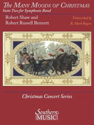 Southern Music Company - The Many Moods of Christmas: Suite No. 2 - Bennett/Rogers - Concert Band - Gr. 4.5