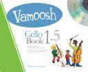 Vamoosh Music - Vamoosh Cello Book 1.5 - Gregory - Book/CD