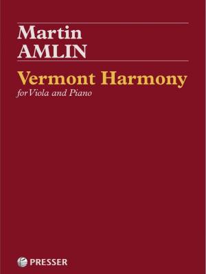 Theodore Presser - Vermont Harmony - Amlin - Alto/Piano - Partition