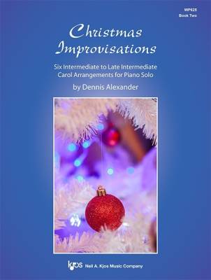 Kjos Music - Christmas Improvisations, Book Two - Alexander - Piano - Livre
