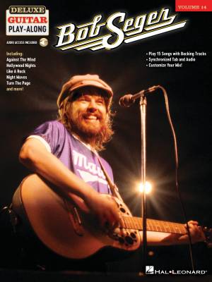 Hal Leonard - Bob Seger: Deluxe Guitar Play-Along Volume 14 - Tablatures de guitare - Livre/Audio en ligne
