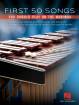 Hal Leonard - First 50 Songs You Should Play on Marimba - Book
