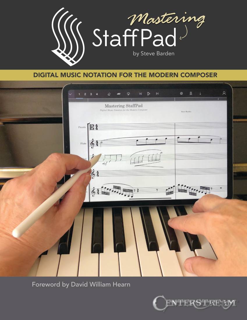 Mastering StaffPad: Digital Music Notation for the Modern Composer - Barden - Book