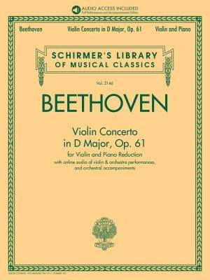 G. Schirmer Inc. - Violin Concerto in D Major, Op. 61 - Beethoven - Violin - Book/Audio Online