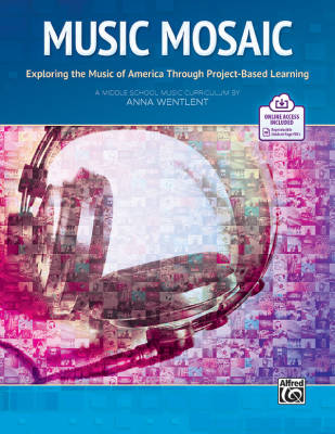 Alfred Publishing - Music Mosaic - Wentlent - Classroom Materials - Book/PDF Online