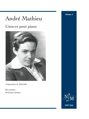 Editions du NTM - Andre Mathieu: Works for Piano, Volume 4 (1939-1940) - Book