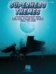 Hal Leonard - Superhero Themes: 14 of Your Favorite Heroes and She-Roes - Easy Piano - Book