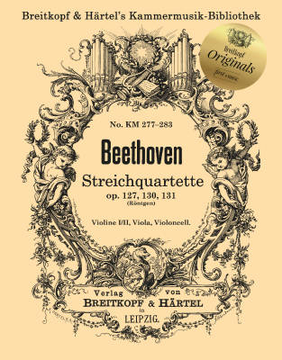 Breitkopf & Hartel - String Quartet Op. 127, Op. 130 and Op. 131 - Beethoven/Rontgen - String Quartet - Parts Set