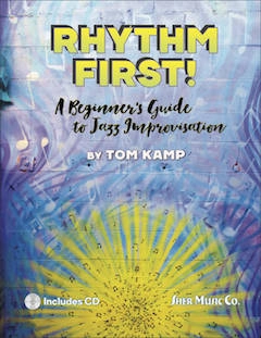 Rhythm First!: A Beginner\'s Guide to Jazz Improvisation - Kamp - Bass Clef Version - Book/CD