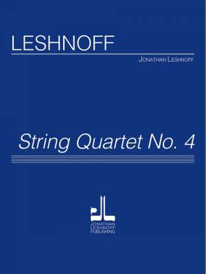 Theodore Presser - String Quartet No. 4 - Leshnoff - Score/Parts