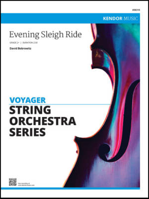 Kendor Music Inc. - Evening Sleigh Ride - Bobrowitz - String Orchestra - Gr. 2.5