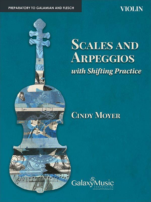 Scales and Arpeggios with Shifting Practice - Moyer - Violin - Book
