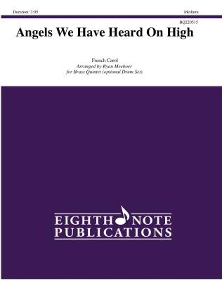 Eighth Note Publications - Angels We Have Heard On High - Traditional/Meeboer - Brass Quintet/Drum Set