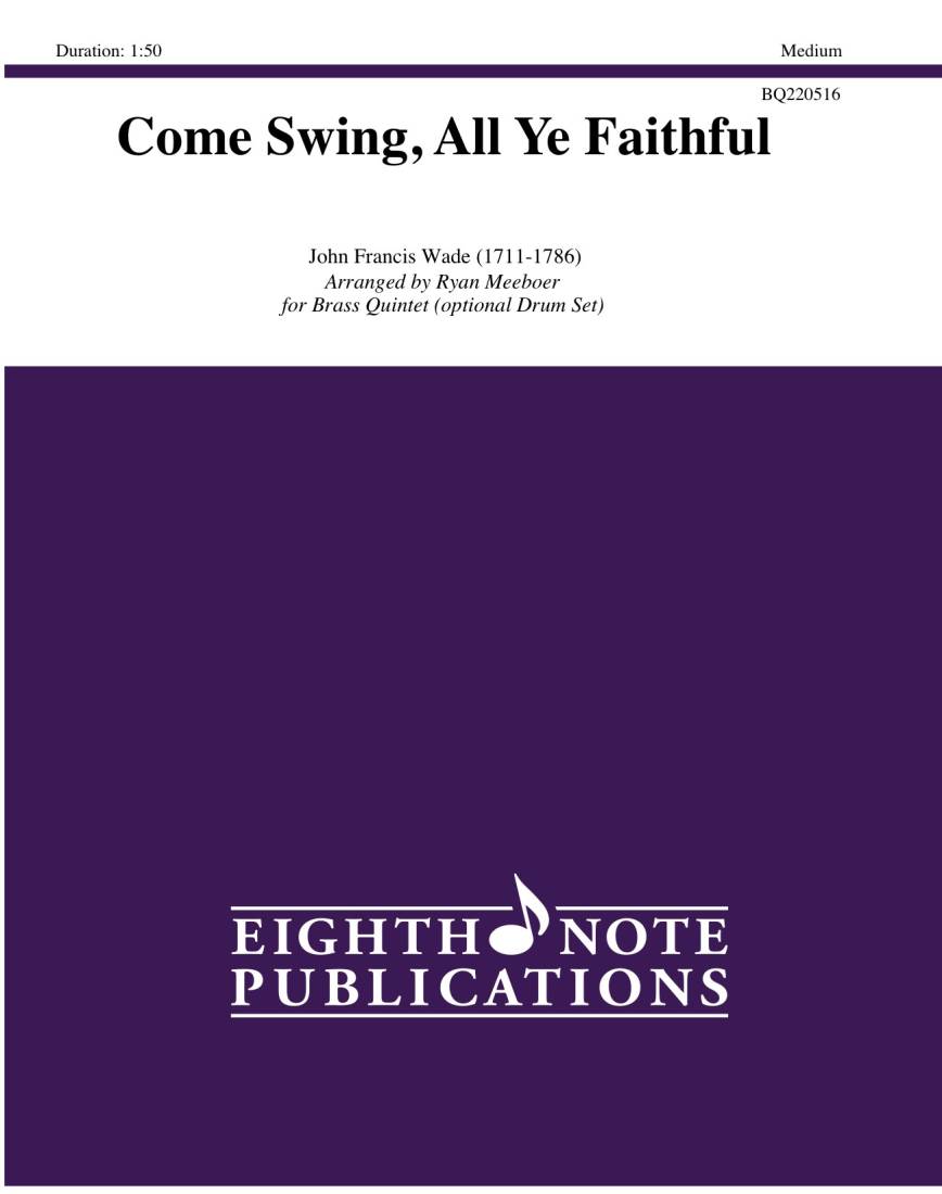 Come Swing, All Ye Faithful - Wade/Meeboer - Brass Quintet/Drum Set