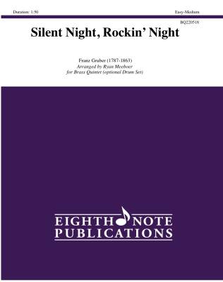Eighth Note Publications - Silent Night, Rockin Night - Gruber/Meeboer - Brass Quintet/Drum Set