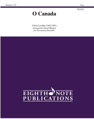 Eighth Note Publications - O Canada - Lavallee/Marlatt - Percussion Ensemble