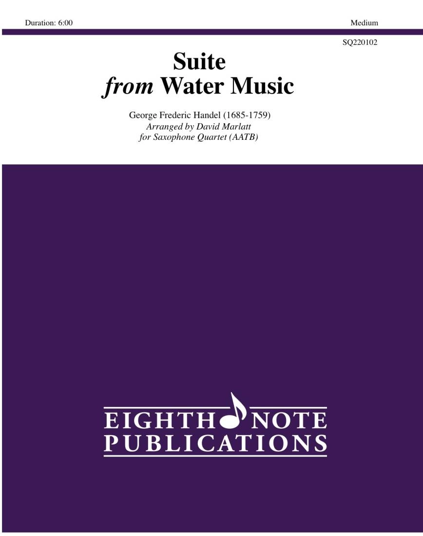 Suite from Water Music - Handel/Marlatt - Saxophone Quartet (AATB)