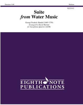 Eighth Note Publications - Suite from Water Music - Handel/Marlatt - Saxophone Quartet (AATB)