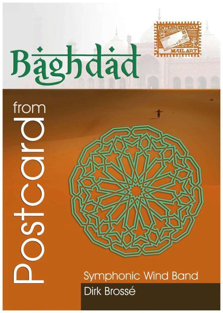 Postcard from Baghdad - Brosse - Concert Band - Gr. 4.5