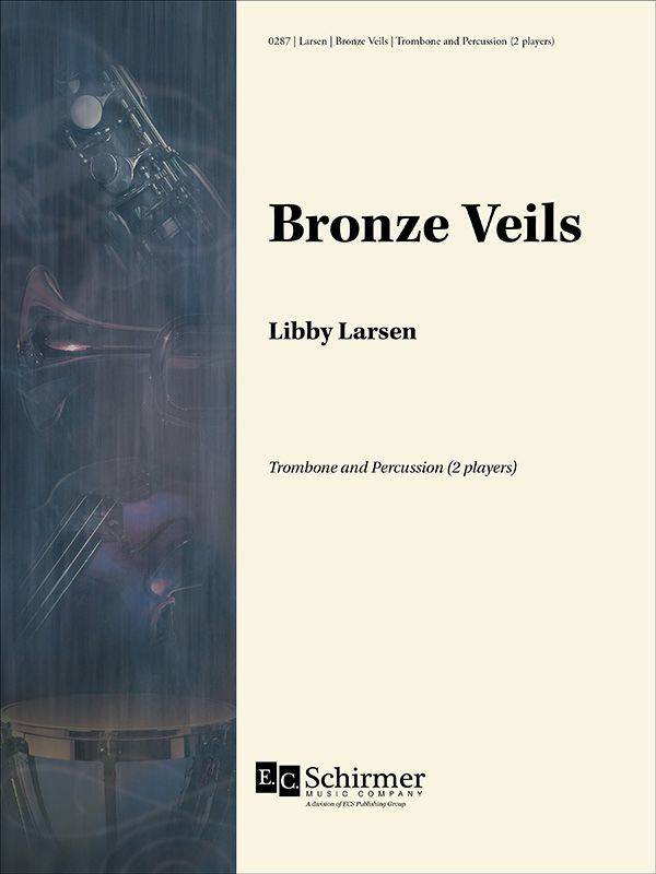 Bronze Veils - Larsen - Trombone/Percussion - Sheet Music