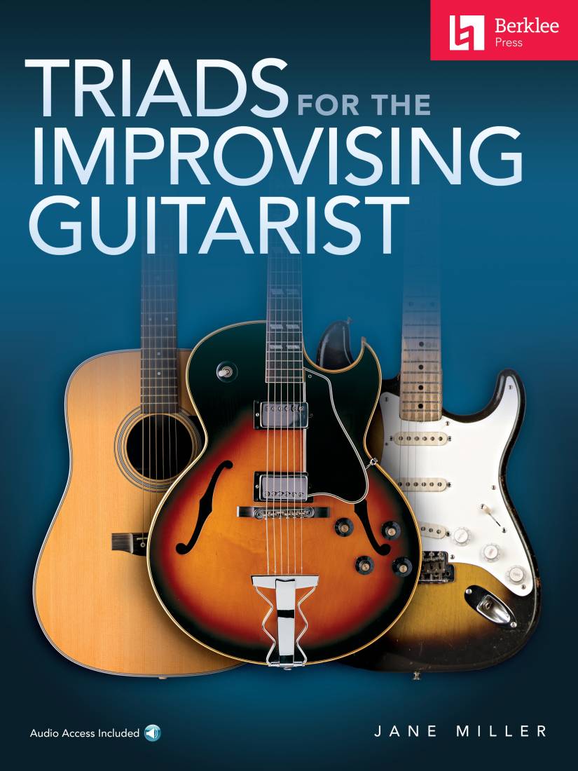 Triads for the Improvising Guitarist - Miller - Guitar - Book/Audio Online