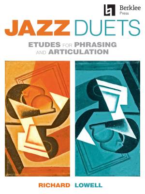 Berklee Press - Jazz Duets: Etudes for Phrasing and Articulation - Lowell - All Instruments - Book