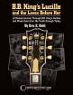 Hal Leonard - B.B. Kings Lucille and the Loves Before Her - Dahl - Guitar - Book